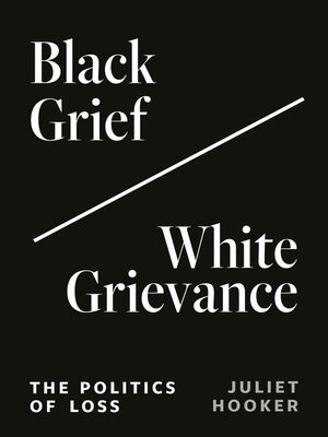 cover image of Black Grief/White Grievance
